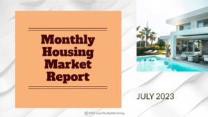 July 2023 Monthly Housing Market Report